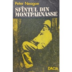 Peter Neagoe, Sf&acirc;ntul din Montparnasse, 1977