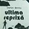 Stefan Berciu - Ultima repriza