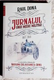 Jurnalul unui medic militar - Raul Dona