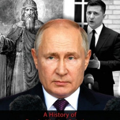 From Vladimir to Vladimir: A History of Russia-Ukraine Relations