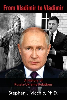 From Vladimir to Vladimir: A History of Russia-Ukraine Relations foto