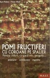 Pomi fructiferi cu coroane pe spalieri | Karl Pieber, Peter Modl, 2019, M.A.S.T.