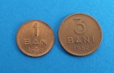 Lot x 2 monede 1 Ban si 3 Bani 1952 - moneda perioada RPR