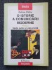 O ISTORIE A COMUNICARII MODERNE - Patrice Flichy
