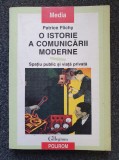 O ISTORIE A COMUNICARII MODERNE - Patrice Flichy