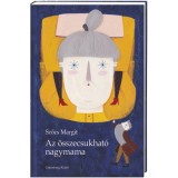 Az osszecsukhato nagymama | Szocs Margit, Gutenberg Publishing