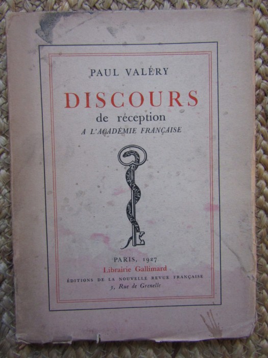 Discours de r&eacute;ception &agrave; l&#039;Acad&eacute;mie Fran&ccedil;aise - Paul VALERY