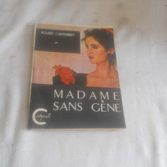 MADAME SANS GENE- ROGER CARTEBERT 1991, Carte Noua