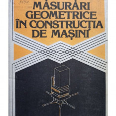 Cosmina Elena Stetiu - Masurari geometrice in constructia de masini (1988)