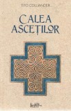 Calea ascetilor - Tito Colliander