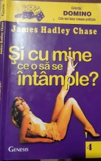 SI CU MINE CE-O SA SE INTAMPLE ? James Hadley Chase