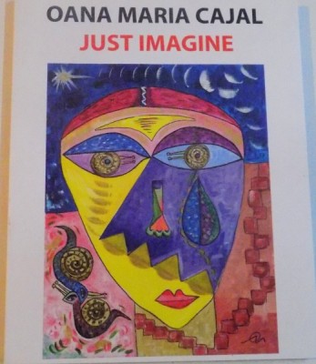 JUST IMAGINE de OANA MARIA CAJAL, 2015 foto