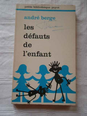 Les Defauts De L&amp;#039;enfant - Andre Berge ,267002 foto