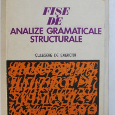 FISE DE ANALIZE GRAMATICALE STRUCTURALE - CULEGERE DE EXERCITII de VALERIU VLAD ...VOICHITA VLAD - BUDOIU , 1978