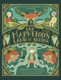 Carte The Marvelous Land of Snergs de E.A. Wyke-Smith, Aventura Fantasy Umor, Editia in Engleza