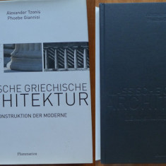 Arhitectura clasica greaca si constructia moderna , Flammarion , 2004 , album