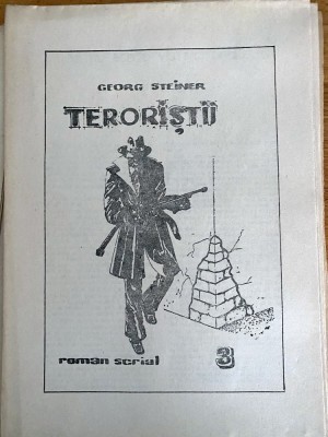 Lot Teroristii 1989 1990 Georg Steiner 5 numere ziar vechi foto