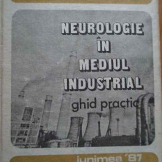 NEUROLOGIE IN MEDIUL INDUSTRIAL GHID PRACTIC GHEORGHE PENDEFUNDA 1987