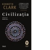 Civilizatia - Kenneth Clark, Bertha Savu