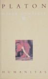 Opere Complete II - Platon, Filosofie, Carte Noua/Anticariat