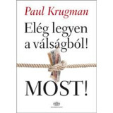 El&eacute;g legyen a v&aacute;ls&aacute;gb&oacute;l! - Krugman Paul
