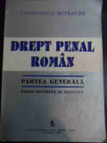 Drept Penal Roman - Partea Generala - Constantin Mitrache ,545335