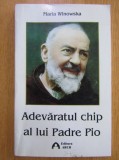 Maria Winowska - Adevaratul chip al lui Padre Pio.