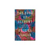 The Book of Alchemy: Journaling Toward a More Meaningful Life
