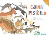 Cumpara ieftin Cainii Si Pisicile - Prietenii Omului, Eric Mathivet, Emilie Vanvolsem - Editura Nemira