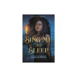 Sing Me to Sleep