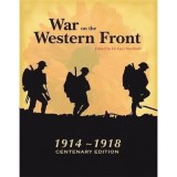 War on the Western Front: In the Trenches of World War I