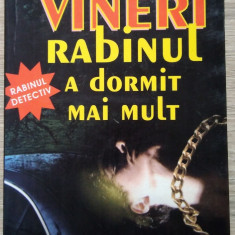 Harry Kemelman / VINERI RABINUL A DORMIT MAI MULT (Colecția Rabinul detectiv)