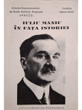 Gabriel Tepelea (coord.) - Iuliu Maniu in fata istoriei (editia 1993)