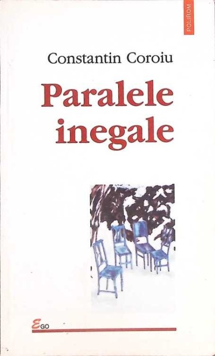 PARALELE INEGELE-CONSTANTIN COROIU-264987