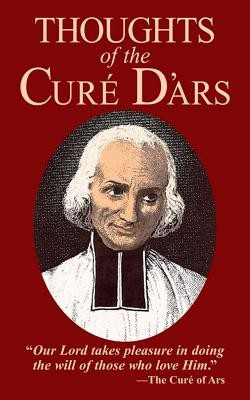 Thoughts of the Cure D&#039;Ars
