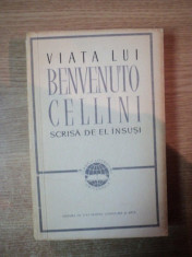 VIATA LUI BENVENUTO CELLINI , SCRISA DE EL INSUSI foto