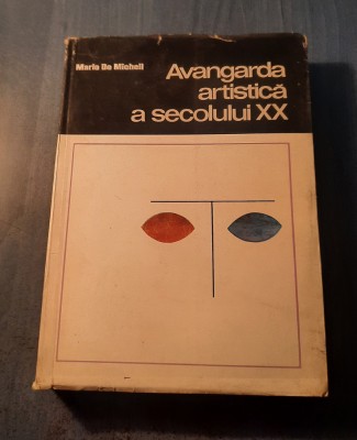Avangarda artistica a secolului 20 Mario De Micheli foto