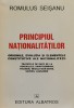 Principiul Nationalitatilor - Romulus Seisanu, Albatros, 1996, Istorie, Romana