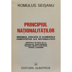 Principiul Nationalitatilor - Romulus Seisanu , B1224