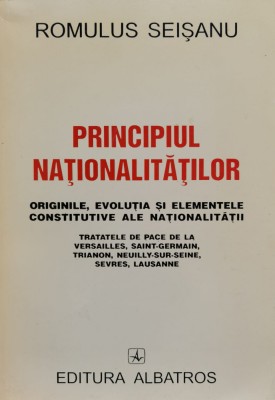 Principiul Nationalitatilor - Romulus Seisanu , B1224 foto
