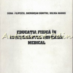 Educatia Fizica In Invatamantul Superior Medical - Doina Filipescu