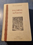 Folclorul Detenției Marian Munteanu (Autograf) - Ed. Valahia, 2008, 1150 Pagini