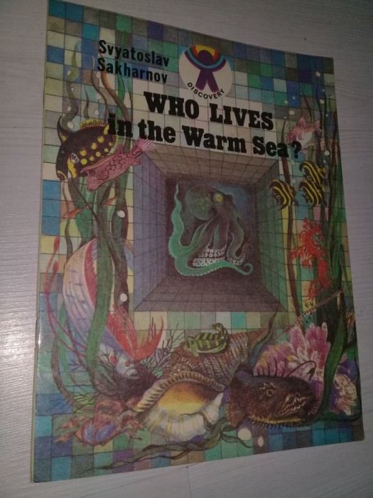 Who lives in the warm sea?Svyatoslav Sakharnov,Nikolai Ustinov,Eve Manning,RARA