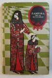 ZAMFIRA , FIICA LUI MOISE - VOIEVOD 1526 - 1580 de LUCIA BORS - BUCUTA , 1971