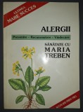 Maria Treben - Alergii, Accolade Print 1996, Carte Tratamente Naturiste
