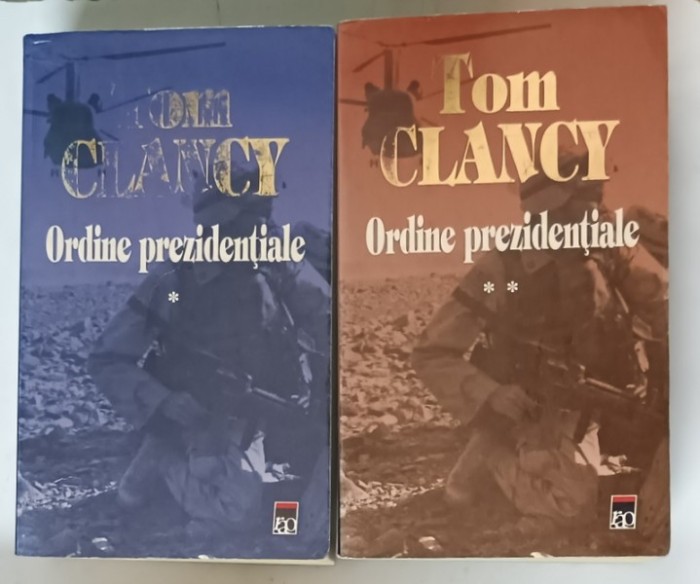 ORDINE PREZIDENTIALE de TOM CLANCY , VOLUMELE I - II , 2003