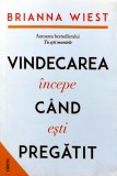 Vindecarea incepe cand esti pregatit - 2022 - Brianna Wiest (Y410)
