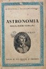 Astronomie. Manual clasa a X-a, 1955. Editura de Stat Didactica si Pedagogica, 215 pagini, brosata. Stare acceptabila