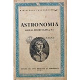 Astronomia. Manual pentru clasa a X-a - 1955 (AE132)