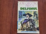 Delfinul de Jose Cardoso Pires